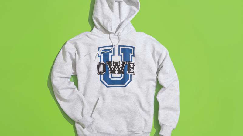college sweatshirt bearing the words  U. Owe