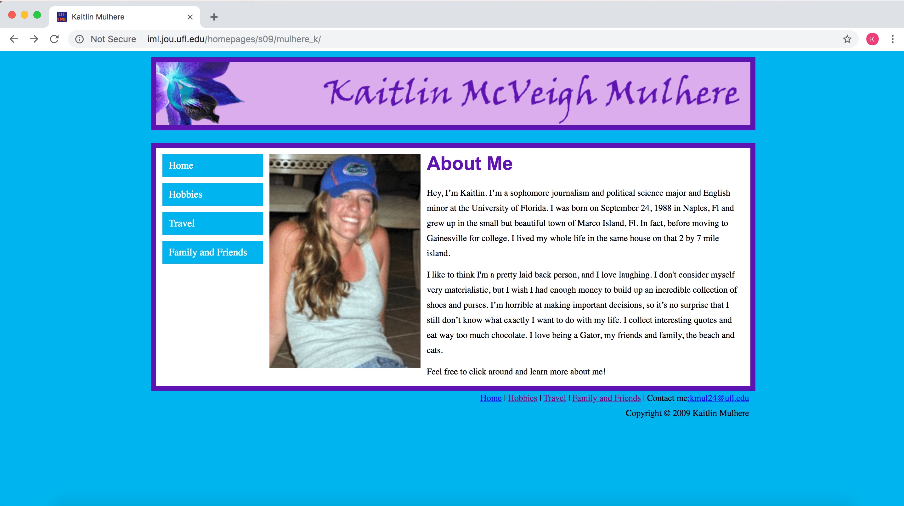Shield your eyes: This is my personal webpage, built when teal and purple were all the rage.