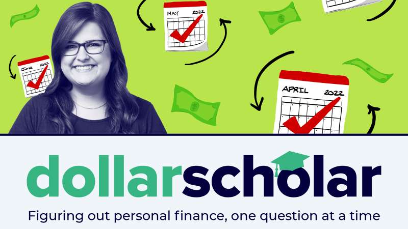 Dollar Scholar Banner with 2022 calendars with a check mark, and dollar bills in the background