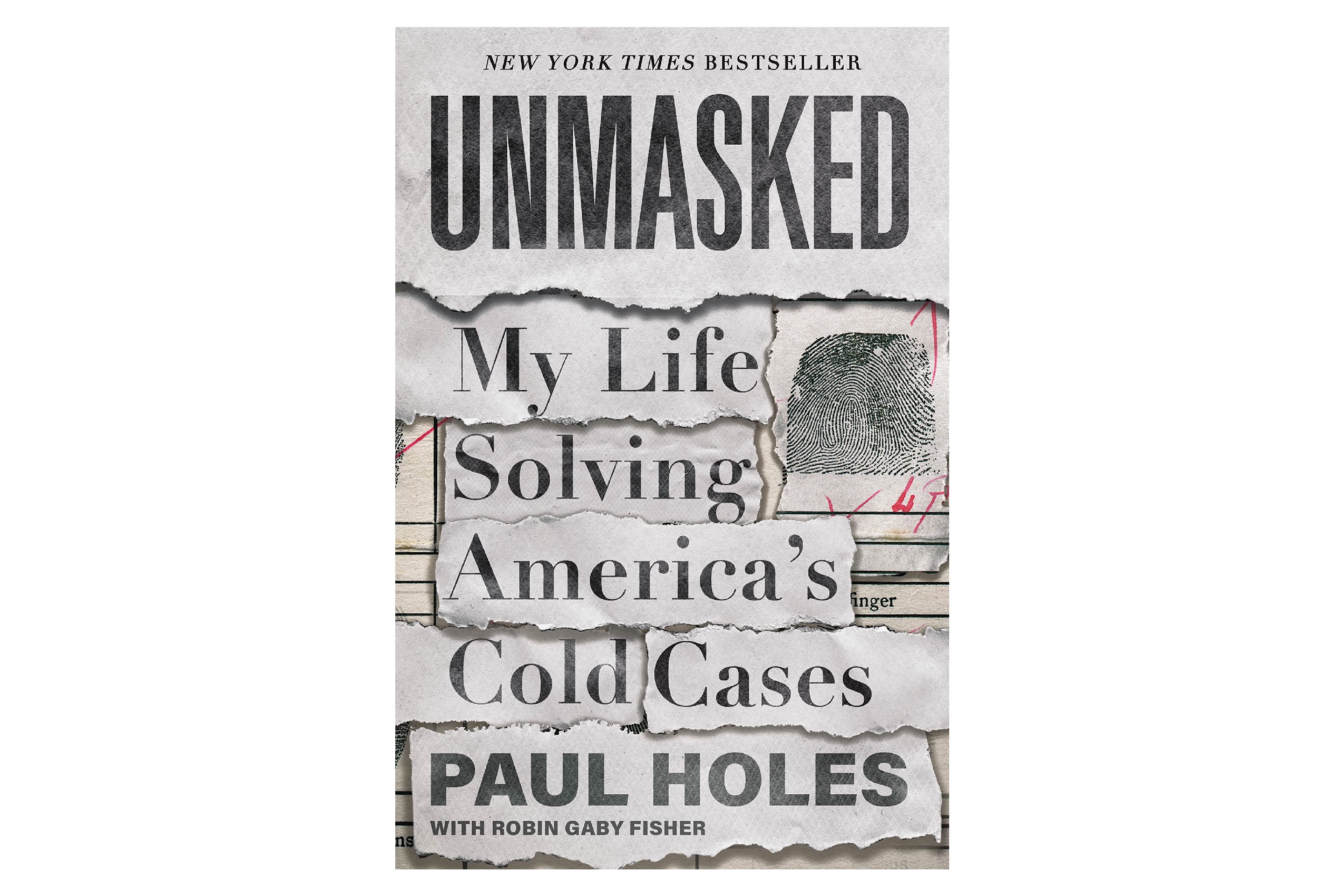 Unmasked: My Life Solving America's Cold Cases