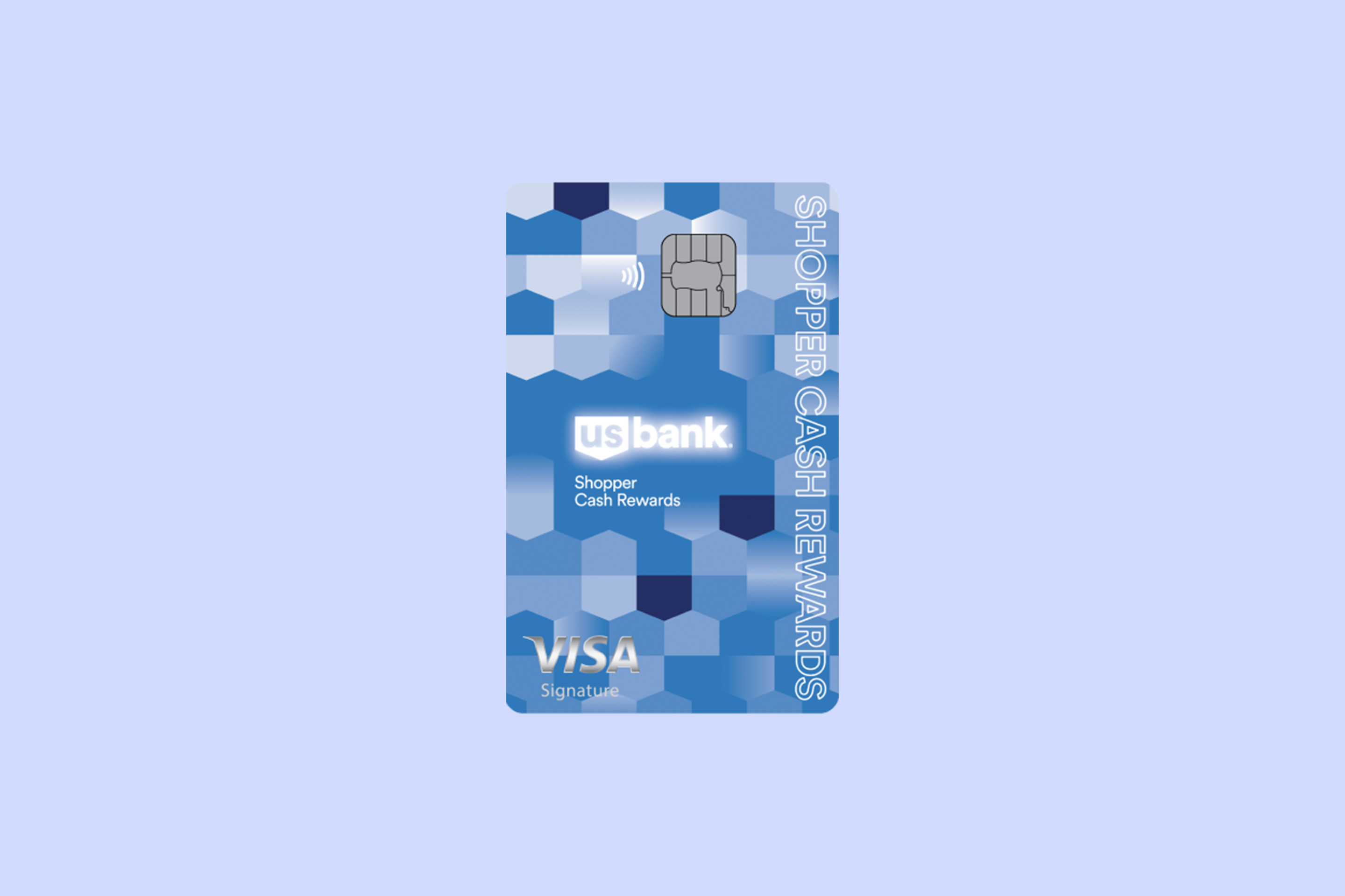 U.S. Bank Shopper Cash RewardsÂ®ï¸ Visa SignatureÂ®ï¸ Card