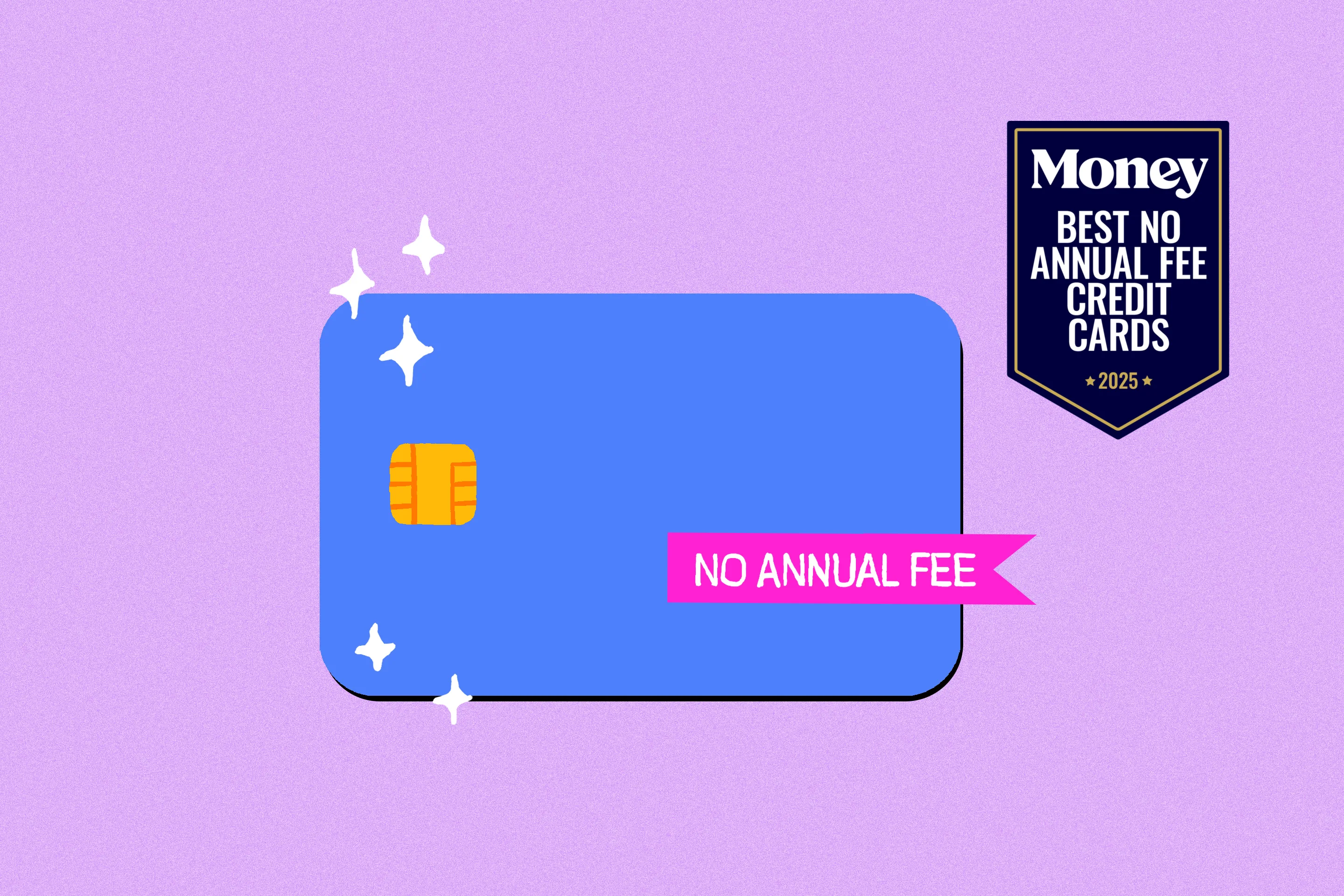 Best No Annual Fee Credit Cards of 2025